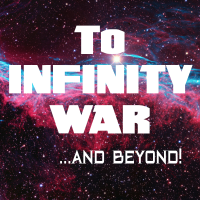 To Infinity War and Beyond podcast