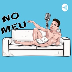 NO MEU SOFÁ #4 COVID 19, INSTAGRAM & CENAS