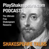 PlayShakespeare.com Podcast: Shakespeare Talks artwork