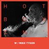 Hotboxin' With Mike Tyson artwork