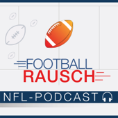 FootballRausch - Der NFL-Podcast - Tim Rausch und Raman Rooprail