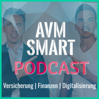 AVM Smart Podcast podcast