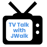 TV Talk With JWalk podcast