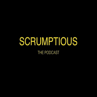 Scrumptious Podcast podcast