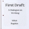First Draft: A Dialogue on Writing artwork