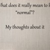 What does the norm of being "normal" mean? artwork