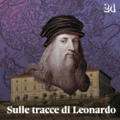 Sulle tracce di Leonardo - Il Sole 24 Ore