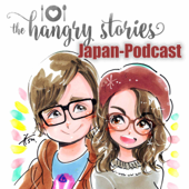 Japan Podcast mit Hangry Stories - The Hangry Stories