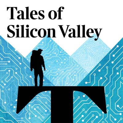 Tales of Silicon Valley Tales of Silicon Valley