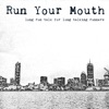 Run Your Mouth artwork