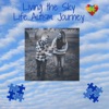 Living the Sky Life - Our Autism Journey artwork