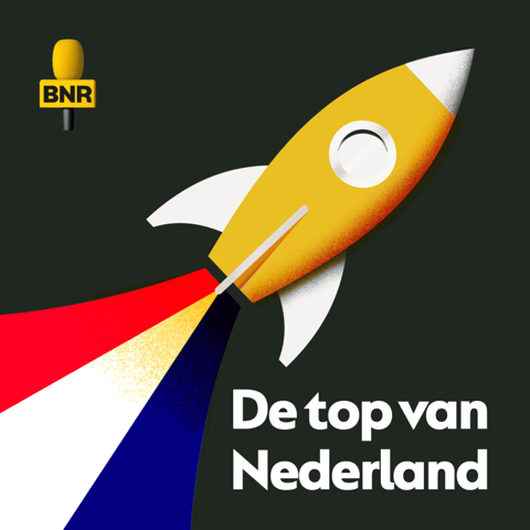 EUROPESE OMROEP | PODCAST | De Top van Nederland - BNR Nieuwsradio