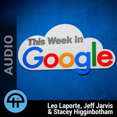This Week in Google (MP3) This Week in Google (MP3)