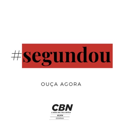 Segundou - CBN Goiânia Segundou - CBN Goiânia