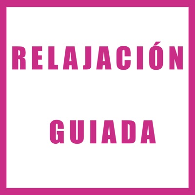Relajación Guiada Relajación Guiada