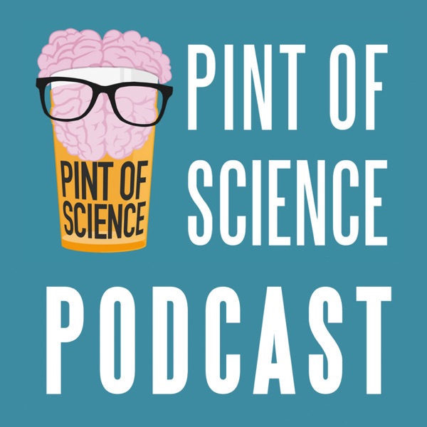 Pint of Science podcast show image