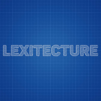 Lexitecture Lexitecture