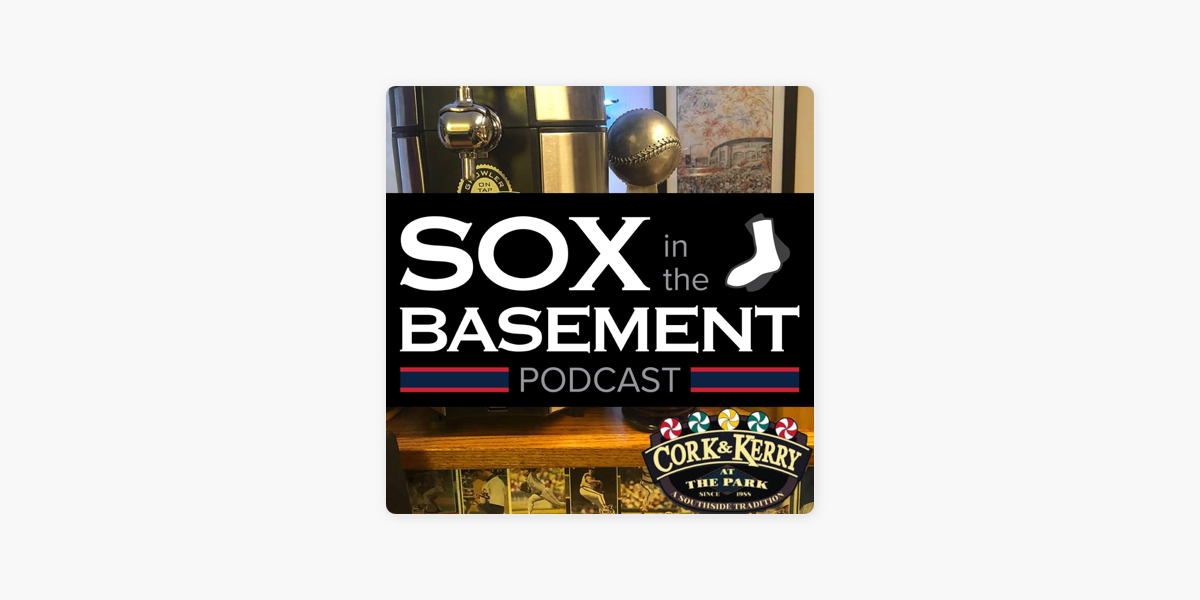 ‎Sox In The Basement on Apple Podcasts