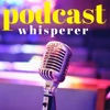 Podcast Whisperer artwork