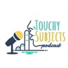 Touchy Subjects Podcast artwork