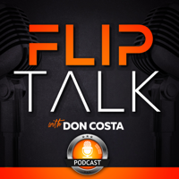 The Flip Talk Podcast with Don Costa podcast