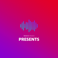 Yahoo Finance Presents podcast