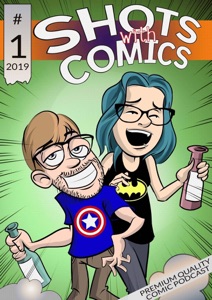 Shots With Comics Ep. 63: Metropolyamorousman