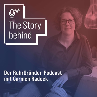 RuhrGründer Podcast "The Story behind" RuhrGründer Podcast "The Story behind"