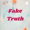 Fake Truth artwork