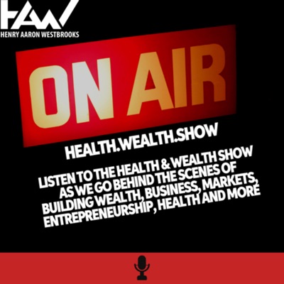 Health and Wealth Health and Wealth
