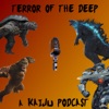 Terror of the Deep: A Kaiju Podcast artwork