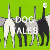 DOG TALES podcast