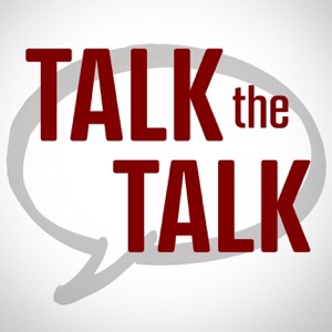 Talk the Talk - a podcast about linguistics, the science of language.
