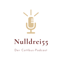 Nulldrei55 - Der Cottbus-Podcast podcast