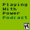 Playing With Power: A Mature, Unofficial Nintendo Power Retrospective Podcast artwork