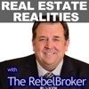 Real Estate Realities With The RebelBroker artwork
