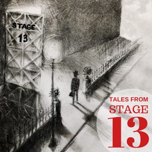 Tales From Stage 13