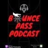 Bounce Pass Podcast artwork