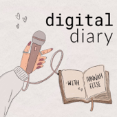 Digital Diary with Hannah Elise - Hannah Elise