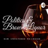 Politics and Brown Liquor ( The PBL Podcast ) artwork