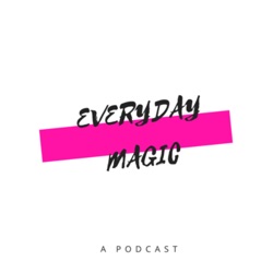 Every Day Magic 