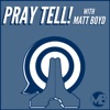 Pray Tell with Matt Boyd artwork