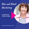 Blur & Blend Marketing...Trish Talks! artwork