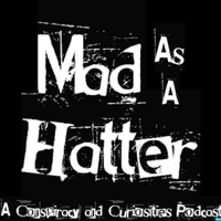 Mad As A Hatter podcast