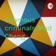 Infamous Criminals -Madame Cheng