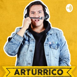 ¿De que se trata este podcast? Presentación Foodcast de Arturrico