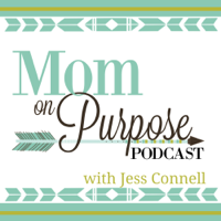 Mom On Purpose podcast