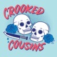 Crooked Cousins