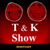 T&K Show: Sportcast artwork