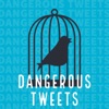Dangerous Tweets artwork